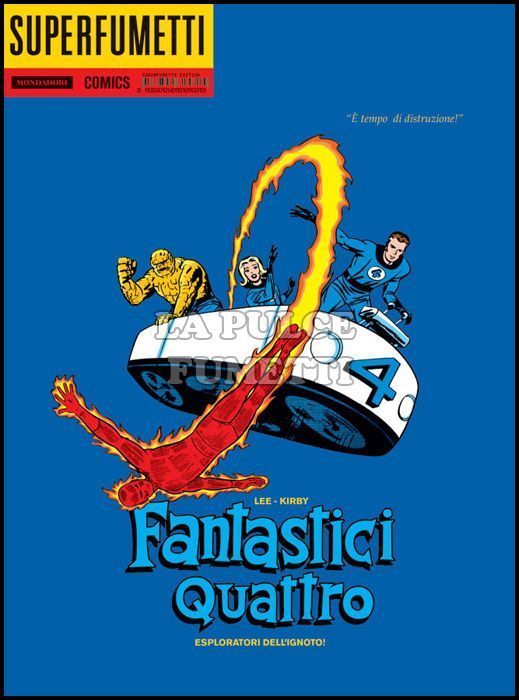 SUPERFUMETTI #    10 - FANTASTICI QUATTRO: ESPLORATORI DELL'IGNOTO